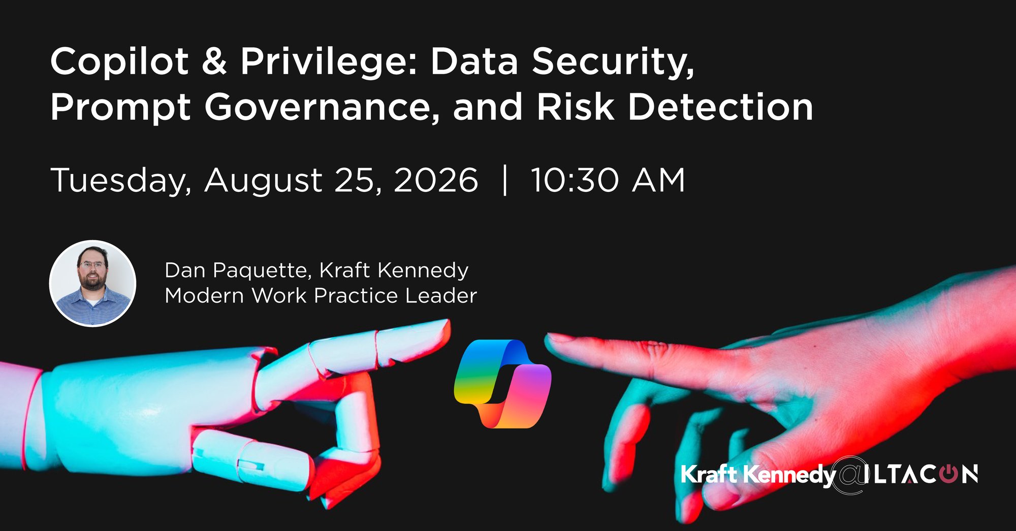 Tuesday Dan P Data Security Kraft Kennedy ILTACON 2026 Session Tuesday Dan P Data Security Kraft Kennedy ILTACON 2026 Session