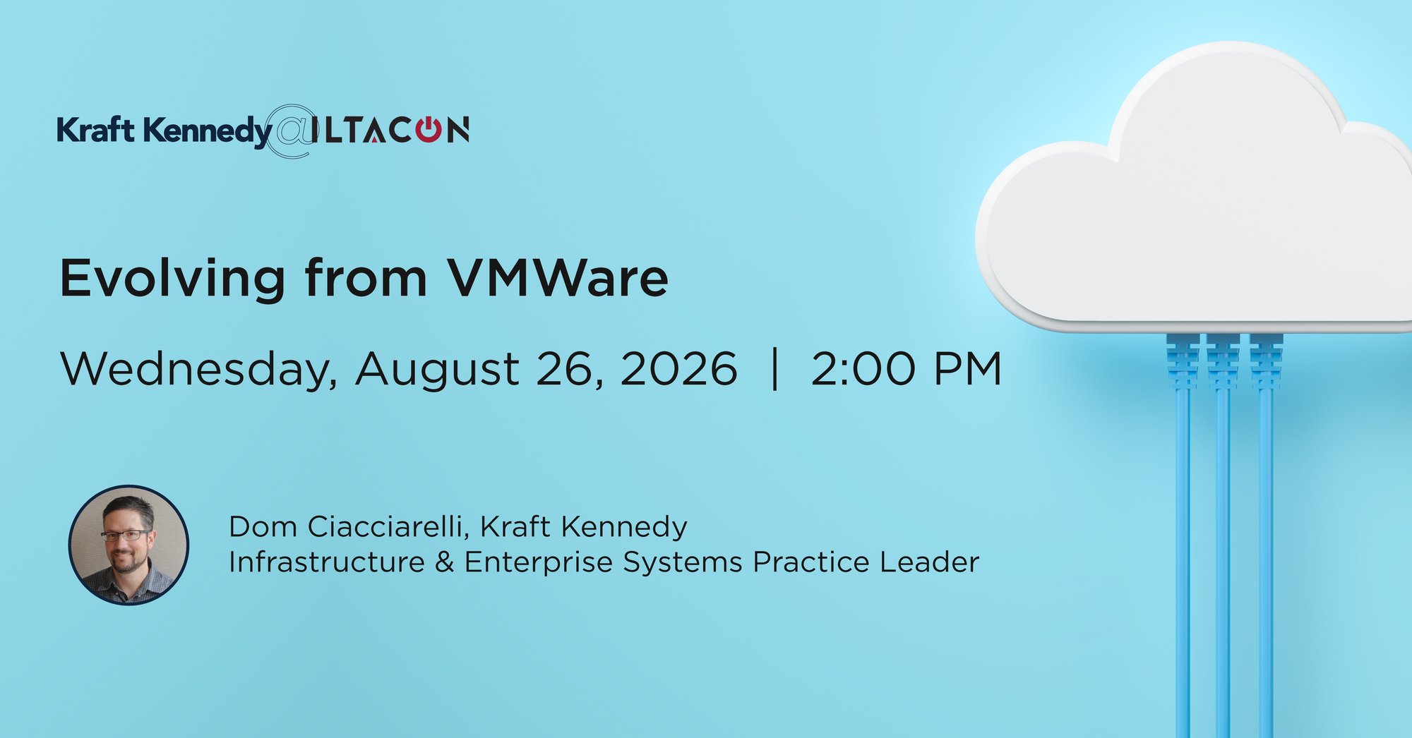 Wednesday Dom C VMWare Kraft Kennedy ILTACON 2026 Session Wednesday Dom C VMWare Kraft Kennedy ILTACON 2026 Session